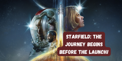 Starfield: The Journey Begins Before the Launch!